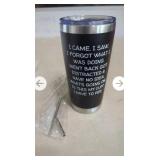 I have to pee . 20 oz Tumbler With Metal Straws