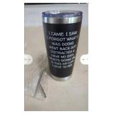 I have to pee . 20 oz Tumbler With Metal Straws