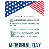 CLOSED MONDAY MAY 26th - MEMORIAL DAY