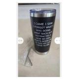 I have to pee . 20 oz Tumbler With Metal Straws