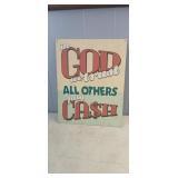 In God We Trust..All Others Pay Ca$h  Metal Sign