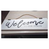 Estate.. Welcome to Our Place Wood Hanging Sign
