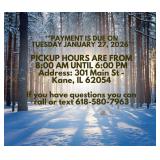 PICKUP/PAYMENT: TUESDAY 1/26/26  8AM - 6PM