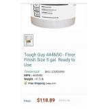 5 gallon Tough Guy  Floor Finish Size Ready to