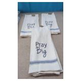 3  Large "Pray Big"  18" x 28" Dish Towels lp