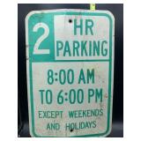 2 hour parking metal sign - 12 x 18 inches