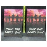 2 your dad loves you! Paperback books