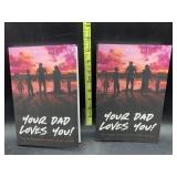 2 your dad loves you! Paperback books
