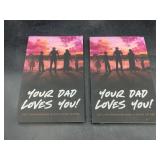 2 your dad loves you! Paperback books