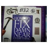 How Stuff Works & How To Fix Damn Near Everything
