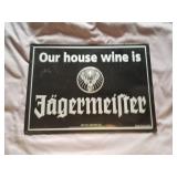 Jagermeister House Wine Tin Sign 16"x12"