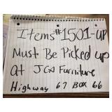 LOT 1500 AND UP ITEMS MUST BE PICKED UP AT  JCA