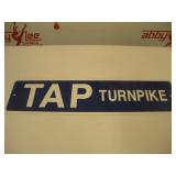 Tap Turnpike Metal Sign  24x6 inches