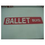 Ballet Blvd. Metal Sign   24x6 inches