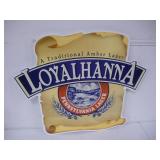 Loyal Hanna Metal Sign  27x22 inches