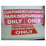 (3) Customer Parking Signs  24x18 inches