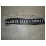 Metal Garden Supply Sign 44 X 7 inch