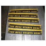 'THE BULL STARTS HERE' PLASTIC 23IN STICKER SIGNS