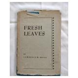 1947 Fresh Leaves by: Lawrence M. Brile Signed