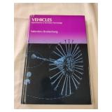 Vehicles: Experiments in Synthetic Psychology