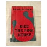 Ride The Pink Horse, Dorothy B. Hughes (1973)