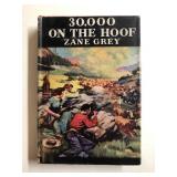 "30,000 on The Hoof" Zane Grey Book 1940