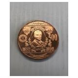 $500 Dollar 1 Ounce Copper Round
