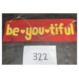 Be You Tiful Wall Art