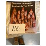 Santa and his friends carving with Tom Wolf