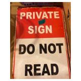 Metal Private Sign With Message