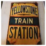 Yellowstone Train Station Metal Sign
