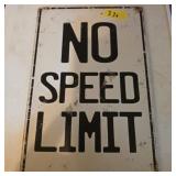No Speed Limit Metal Sign