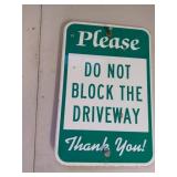 "Do Not Block Driveway" Sign 18x12"