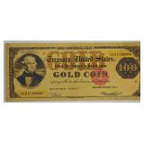 24K Gold 1882 $100 Gold Coin Issue$ Paper Money