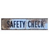 Safety Check Lubrication Metal Sign