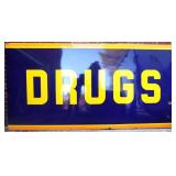Porcelain Drugs Sign