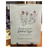 "The Life and Art of Jerome Tiger" Book