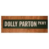 Dolly Parton Pkwy Novelty Street Sign