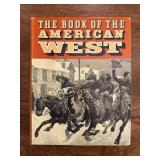 1st Edition, The Book Of The American West, 1963
