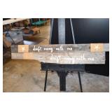 Pair of Hand Made Drift Away with Me Signs