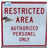Restricted Area Metal Sign