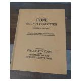Gone But Not Forgotten White County Illinois Vol 1