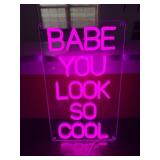 Neon Sign Babe You Look Coolï¿½9ï¿½16