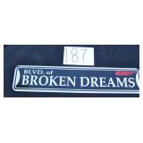 Blvd. of Broken Dreams Metal Sign