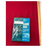 Signed Game Dog Vintage Hunting Book