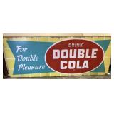 VTG. 9ft by 3.5ft METAL DOUBLE COLA ADVERTISING