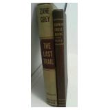 Zane Grey 'The Last Trail, 1945. Germaan Drill