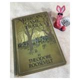 AFRICAN GAME TRAILS by THEODORE ROOSEVELT 1910