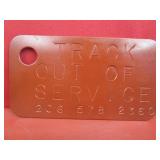 Track Out of Service Metal Tag   3 x 5.5