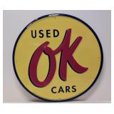O.K. Used Cars Embossed metal sign